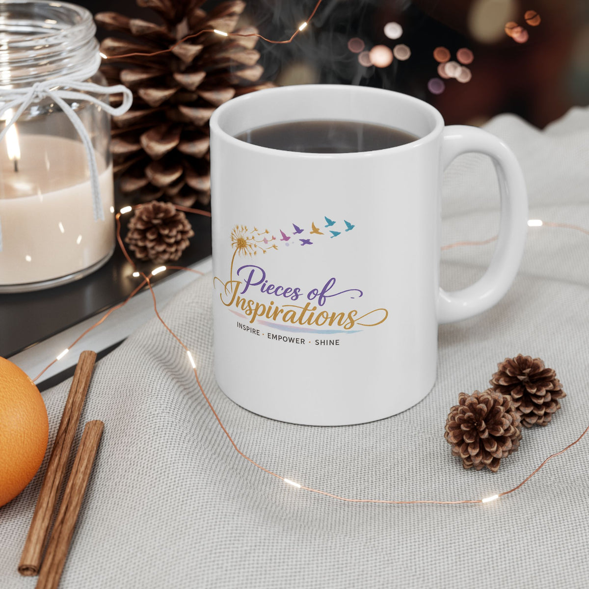 Ceramic Mug — Pieces of Inspirations Coffee Cup (Inspire • Empower • Shine)